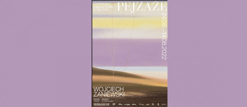 Wojciech Zaniewski - Pejzaże/Landscapes