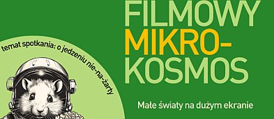 Filmowy Mikrokosmos: o jedzeniu nie-na-żarty-6603