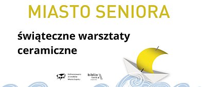 Miasto Seniora: świąteczne warsztaty ceramiczne-6619