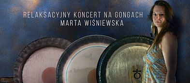 Relaks przy dźwiękach gongów z Martą Wiśniewską-6639