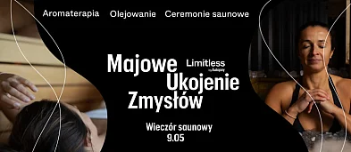 Majowe ukojenie zmysłów dla Pań w Saunach Limitless by Autopay-7410