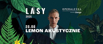 Koncert na scenie LASÓW w Operze Leśnej - LemON Akustycznie-254903