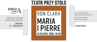 Spektakl Teatru przy Stole „Maria i Pierre” autorstwa Rona Clarka-7622