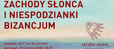 Wernisaż wystawy „Zachody słońca i niespodzianki Bizancjum”-7686