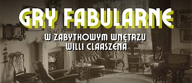 Gry fabularne w zabytkowym wnętrzu Willi Claaszena-7856