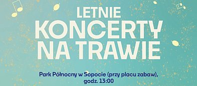 Letnie koncerty na trawie w Parku Północnym-255530