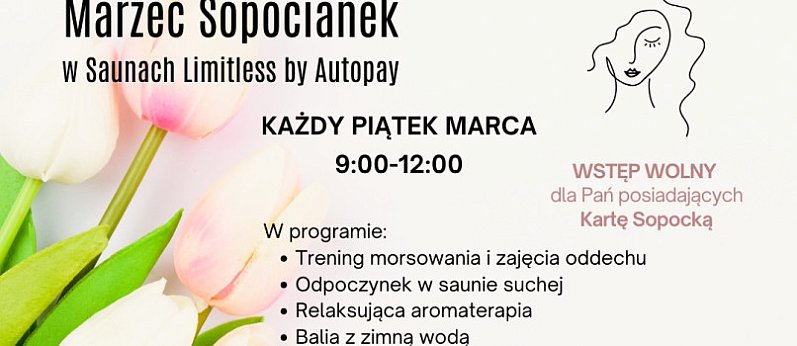 Marzec Sopocianek w Saunach Limitless by Autopay