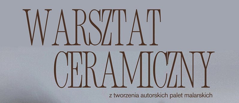 Warsztaty ceramiczne w Petit Atelier