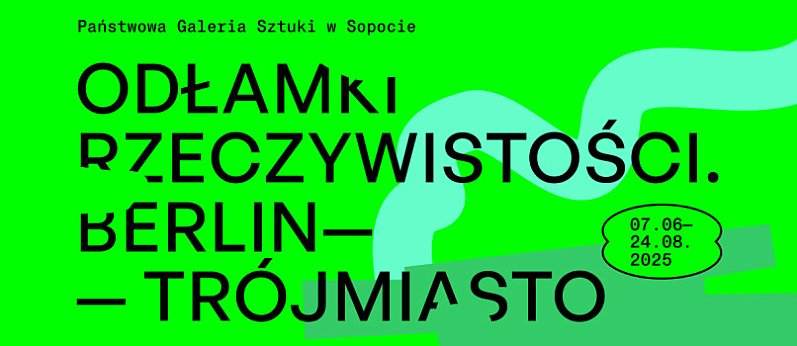 Wernisaż wystawy "Odłamki rzeczywistości. Berlin – Trójmiasto"
