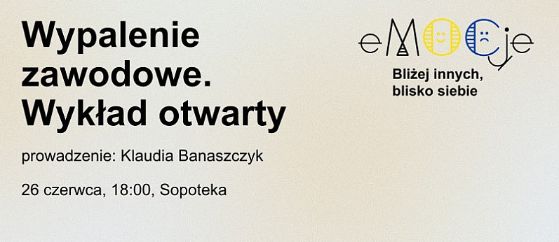 Wykład otwarty: Wypalenie zawodowe