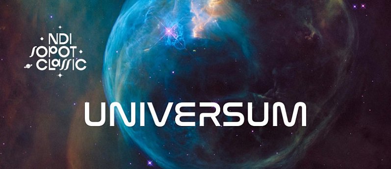 Koncert NDI SOPOT Classic w Operze Leśnej "Universum"