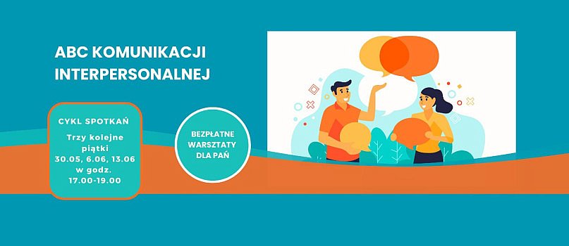 Bezpłatne warsztaty dla pań poświęcone sztuce porozumiewania się-7569