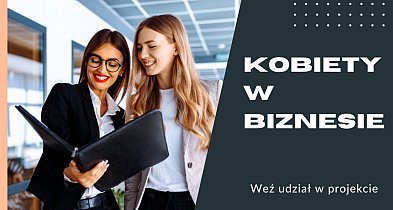 Ruszył projekt "Kobiety w biznesie" promujący przedsiębiorcze Polki-22966