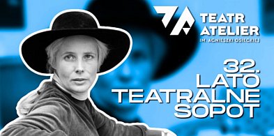 Rusza 32. Lato Teatralne w Sopocie! Czym zaskoczy nas Teatr Atelier?-33832