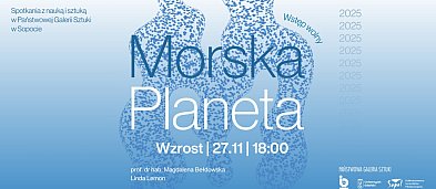 Spotkanie z cyklu Morska Planeta pt: "Wzrost" w PGS-8541