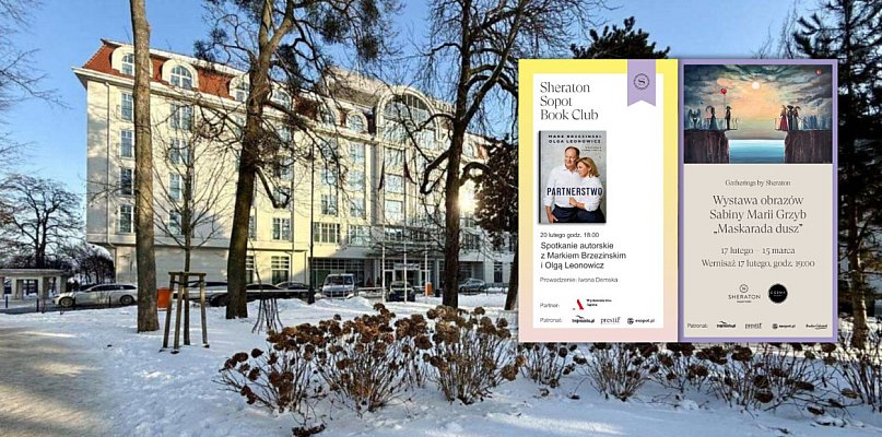 Sztuka i dyplomacja w Sheraton Sopot! Weź udział w wyjątkowych wydarzeniach