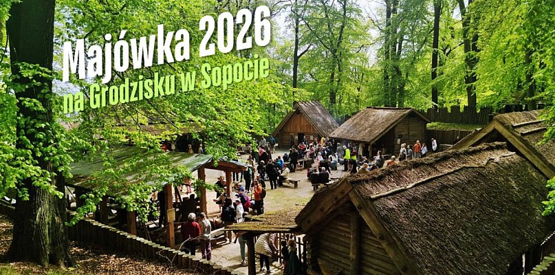 Majówka na Grodzisku w Sopocie! Będą wojowie, dawne rzemiosła i ognisko