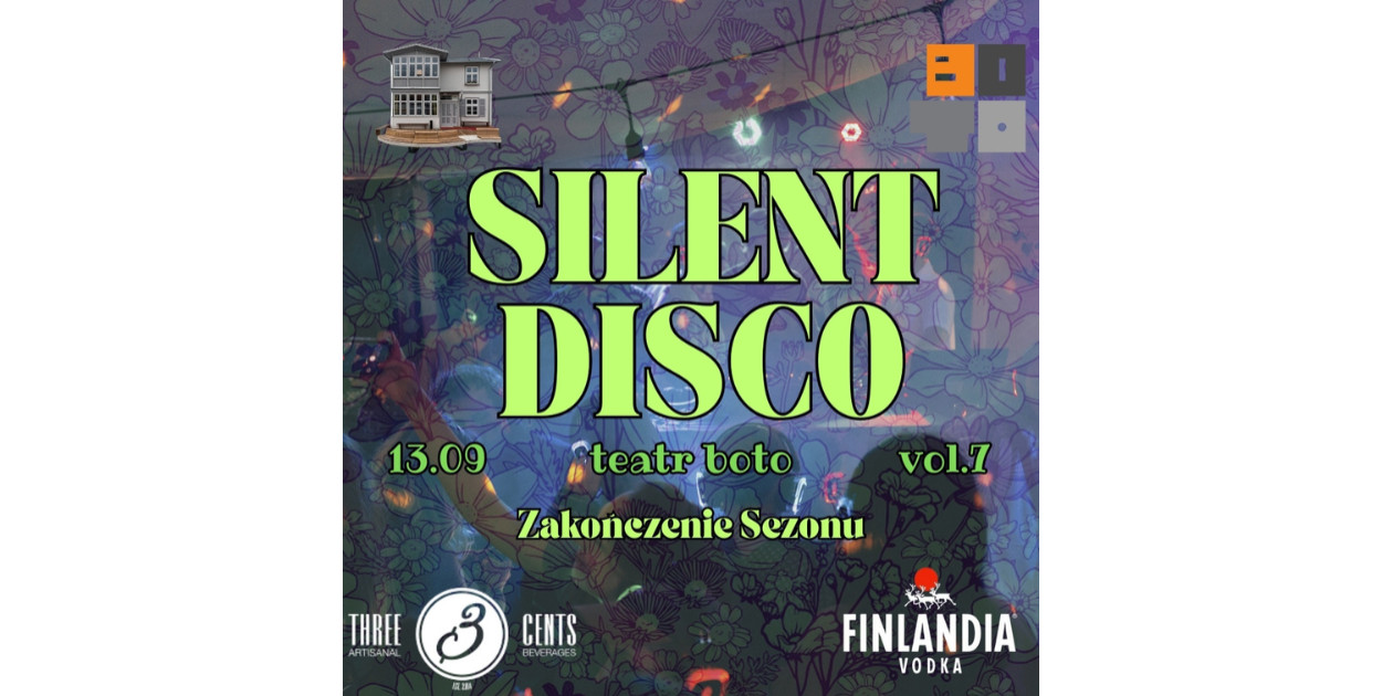 Ostatnie Silent Disco tego sezonu w Teatrze BOTO