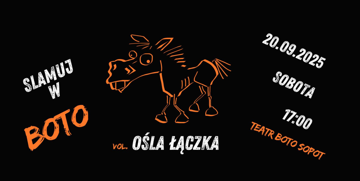 Impreza z cyklu: Slamuj w BOTO vol. Ośla Łączka