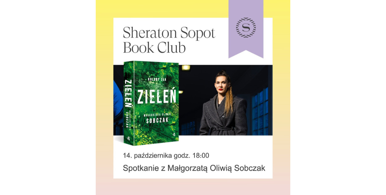 Spotkanie autorskie w ramach Sheraton Sopot Book Club