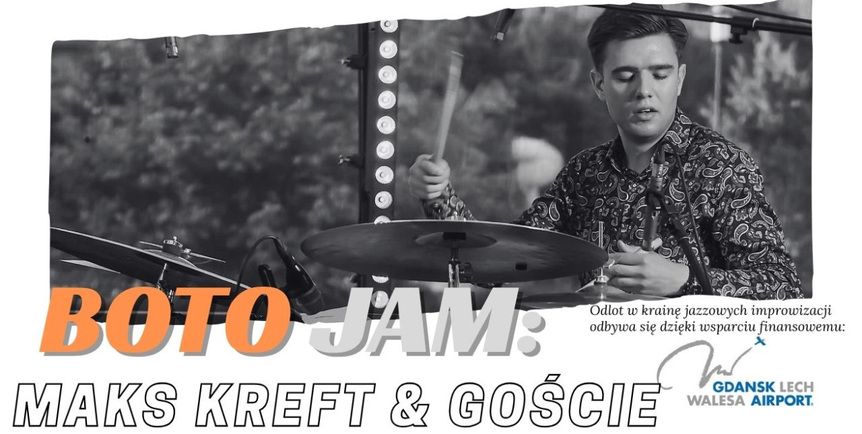 Koncert z cyklu BOTO JAM: Maks Kreft i goście